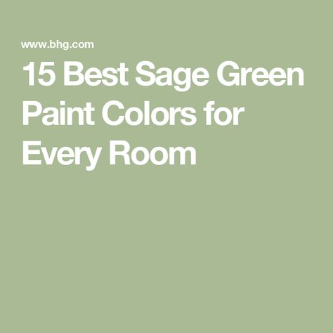 15 Best Sage Green Paint Colors for Every Room Behr Sage Green Paint, Best Sage Green Paint Colors, Best Sage Green Paint, Sherwin Williams Paint Colors Green, Sage Green Kitchen Walls, Paint Colors For 2023, Sage Green Paint Colors, Green Paint Colors Bedroom, Popular Wall Colors