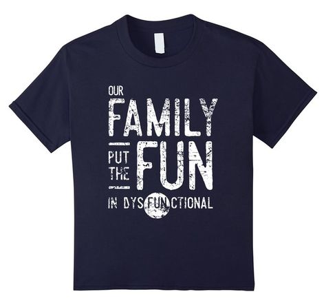 Amazon.com: Our Family Put The Fun in Dysfunctional Shirt, Funny Reunion: Clothing Family Shirt Design, Cousin Shirts, Family Tshirt, Vacation Tshirts, Family Reunion Shirts, Funny T Shirt Sayings, Reunion Shirts, Trip Shirts, Family Vacay