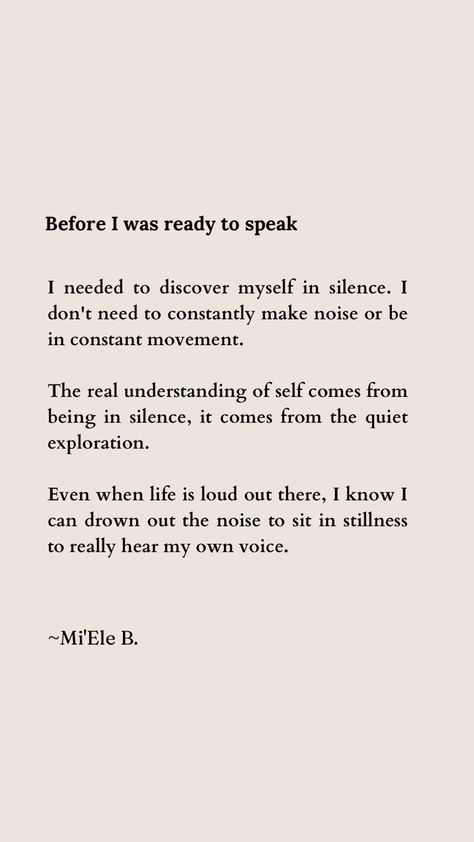 “Before I was ready to speak” - poem about self-discovery by Mi’Ele B. deep poetry quotes, poems on life, inspirational life poetry, powerful poems, self-growth poetry, inspirational poem, growing poem, growth poem, personal growth poetry, growth poetry quotes, growth mindset poetry Poems Of Healing, Poems About Maturity, Poetry About Learning, Poem Self Growth, Poems For Self Growth, Poem On Healing, Self Growth Poem, Self Discovery Poems, Small Poems Deep On Life