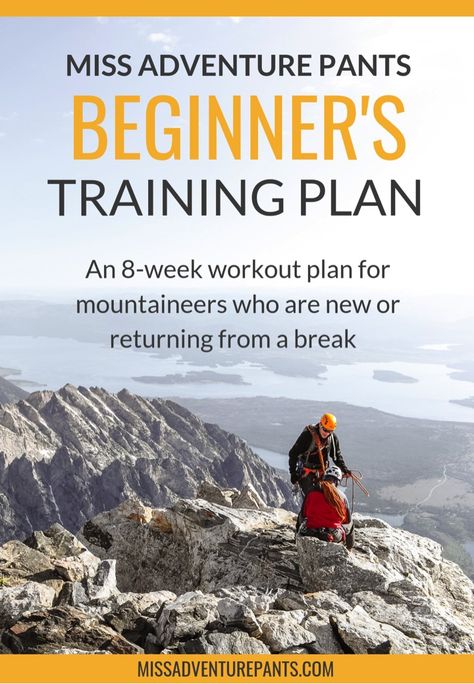 This hiking training plan for beginners walks you through 8 weeks of strength and cardio workouts. A fun and easy way to get in shape for all of your outdoor adventures. #missadventurepants #hikingtraining 8 Week Workout Plan, Beginner Training, Beginner Hiking, Hiking Fitness, Hiking Training, Hiking Workout, Weekly Workout Plans, Cardio Workouts, Backpacking Tips