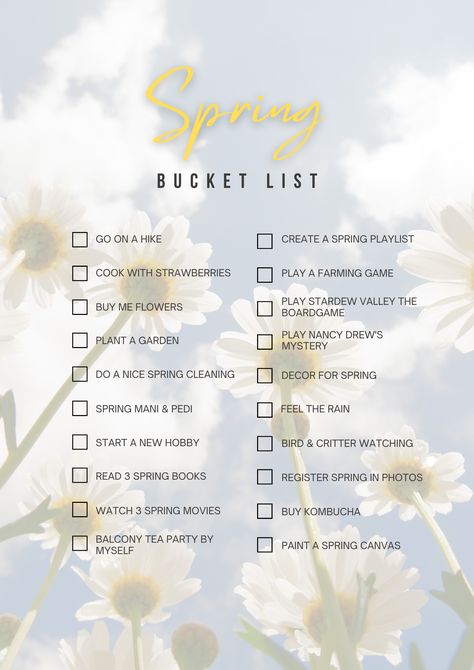 This was my Spring Bucket List for this year. Most of it I already got to do, Next week I'll wrap up and start prepping for summer! Spring Bucket List Aesthetic, Spring Things To Do, Spring To Do, Spring Movies List, Spring List Things To Do, Spring Hobbies, Spring Bucket List For Couples, Spring Bucket List For Adults, Toddler Spring Bucket List