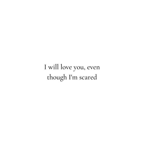 Scared To Love Quotes, Afraid To Love Quotes, Love Again Quotes, Scared Quotes, Secretly In Love, Afraid Of Love, Down Quotes, Scared To Love, I Will Love You