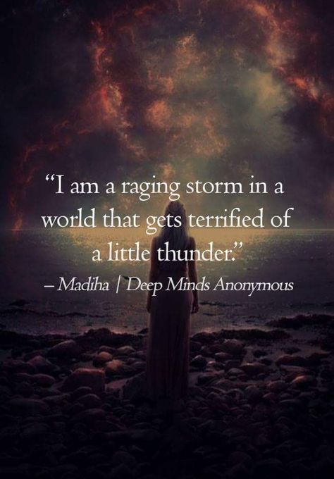 Little Thunder, I Feel Numb, Bittersweet Symphony, Storm Quotes, Thunder Storm, Quotes Empowering, Quotes Beautiful, Soul Quotes, Spiritual Awareness