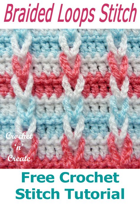 Braided loops free crochet stitch tutorial, ideal for cushions/pillow covers as well as blankets throws etc. it is easy to crochet with a textured pattern on one side and plain on the other, made up of just 2 rows you will master it in no time, use several different colours and it looks stunning when finished. Get the instructions in USA and UK from #crochetncreate #crochetstitches #freecrochettutorials #crochet #howto #crochetpatterns #freecrochetpatterns #easypatterns #freepatterns #forbeginne Loop Stitch Crochet, Crochet Stitches Uk, Jacobs Ladder, Ripple Stitch, Crochet Stitches Free, Stitch Tutorial, Ladder Stitch, Crochet Cushions, Haken Baby