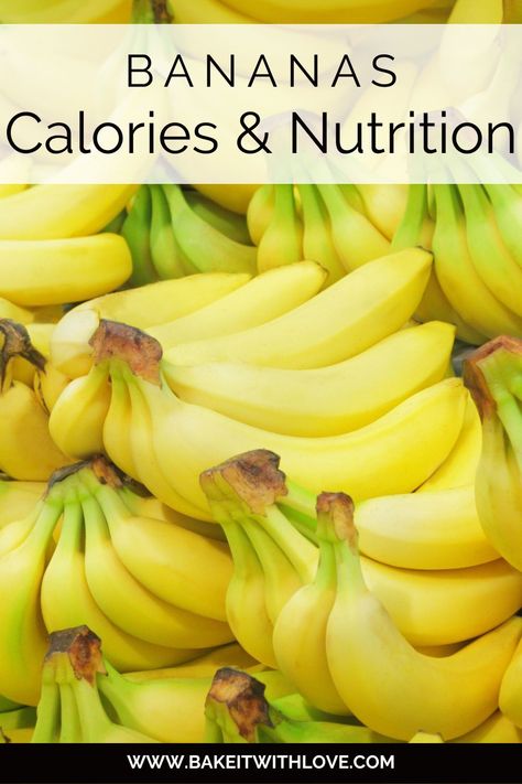 Banana Calories Chart, Calories In A Banana, How Many Calories In A Banana, Banana Benefits Health, Banana Facts, Banana Nutrition Facts, Banana Calories, Banana Vitamins, Banana Nutrition