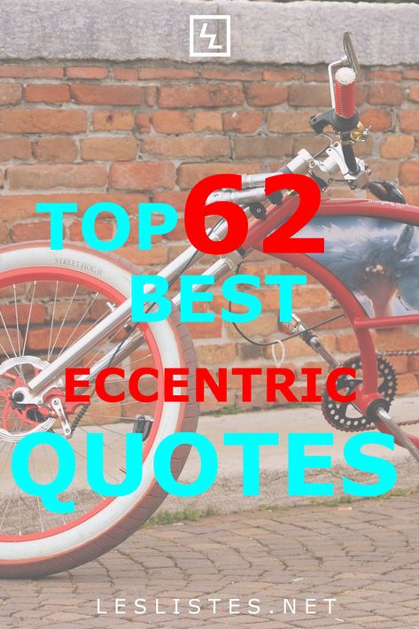 Being eccentric means being unconventional and slightly strange. With that in mind, check out the top 62 eccentric quotes. #eccentric #quotes Quirky Quotes Unique, Eccentric Quotes, Unusual Quotes, Solitary Confinement, Quirky Quotes, Notable Quotes, Science Jokes, Look At The Stars, Nature Quotes