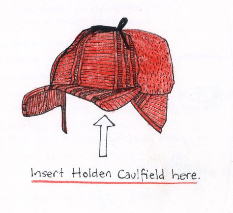 Holden Caulfield (The Catcher in the Rye, JD Salinger)  All you really need is a houndstooth jacket, a red hunting hat, a pack of cigarettes, and the ability to deem everything and anything around you a phony. Jd Salinger, Holden Caulfield, Hunting Caps, Book Character Costumes, Catcher In The Rye, Hunting Hat, Film Books, Red Hats, Book Characters