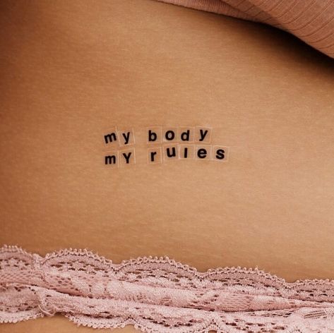 My Body My Rules, Body Positive Photography, Girl Power Tattoo, Inspiration Tattoos, Cute Tiny Tattoos, My Rules, Dream Tattoos, Piercing Tattoo, Mini Tattoos