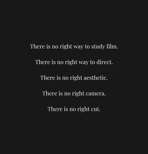 Filmmakers Quotes, Filmmaking Quotes, Artist Things, Career Aesthetic, Filmmaking Inspiration, Film Camera Photography, Expression Quotes, Growing Pains, Film Making