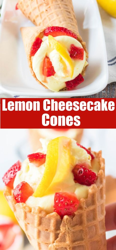 Lemon Cheesecake Cones - Quick and easy no bake lemon cheesecake piped into a waffle cone and topped with lots of fresh strawberries! The perfect easy summer treat. Easy No Bake Lemon Cheesecake, Cone Desserts, Cheesecake Cones, Stuffed Waffle, Citrus Party, Waffle Cone Recipe, Cone Dessert, No Bake Lemon, Mouthwatering Desserts