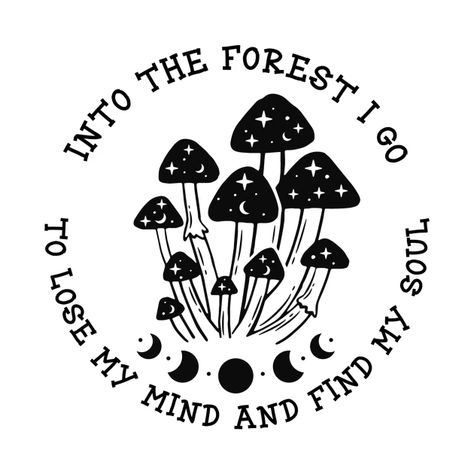 Into The Forest I Go, Camping Svg, Into The Forest, Free Camping, Tableau Art, Design Drawings, Witchy Vibes, Cricut Projects Vinyl, Tattoo Design Drawings