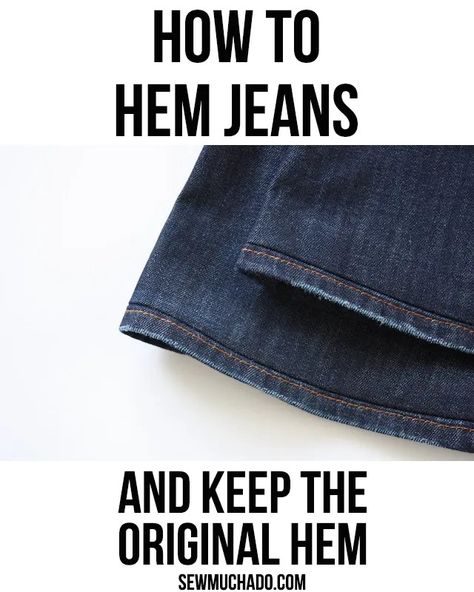 How To Hem Jeans with Original Hem Hem Jeans With Original Hem, Hemming Jeans, Lagenlook Clothing, Original Hem, Sewing Tricks, Truck Stuff, Small Sewing Projects, Pattern Library, Long Jeans