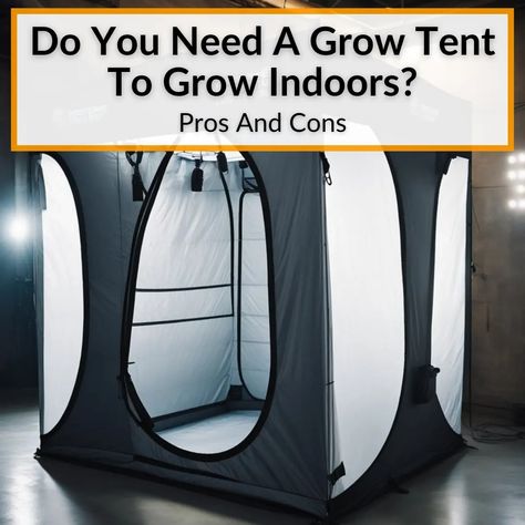 Of course, you do not need a grow tent to grow indoors, but there is a good reason so many indoor growers use them. Read through the pros and cons below and... Grow Boxes, Grow Light Bulbs, Grow Tent, Herbs Indoors, Strong Wind, Growing Indoors, Growing Herbs, Large Plants, Ikea Furniture