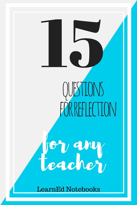 Teacher Reflection Questions, Teacher Reflection, Teacher Games, Student Reflection, What Am I Doing, Lab Activities, Journal Questions, Reflective Practice, Questions To Ask Yourself