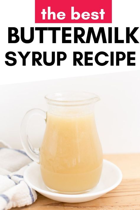 Homemade Buttermilk Syrup, Butter Milk Syrup Recipe, Kneaders Recipes Copycat, Buttermilk Syrup Six Sisters, White Syrup For Pancakes, Kneaders Syrup Recipe, Kneaders Syrup, Buttermilk Syrup Recipe, Homemade Syrups