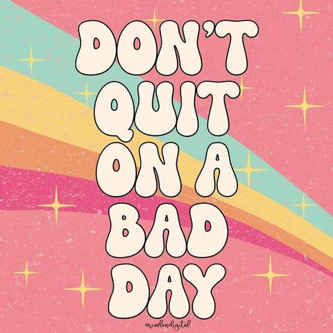 Katie on Instagram: "Happy Monday you guys! This is your reminder not to quit on a bad day. Take breaks, find a hobby, go outside, and then come back to doing what you love! Bad days are just another reason to keep going. Have a week full of good days, y’all!" Find A Hobby, Stolen Car, Message Board Quotes, Positive Wallpapers, Rainbow Quote, Finding A Hobby, Inspirational Words Of Wisdom, Inspo Quotes, Don't Quit