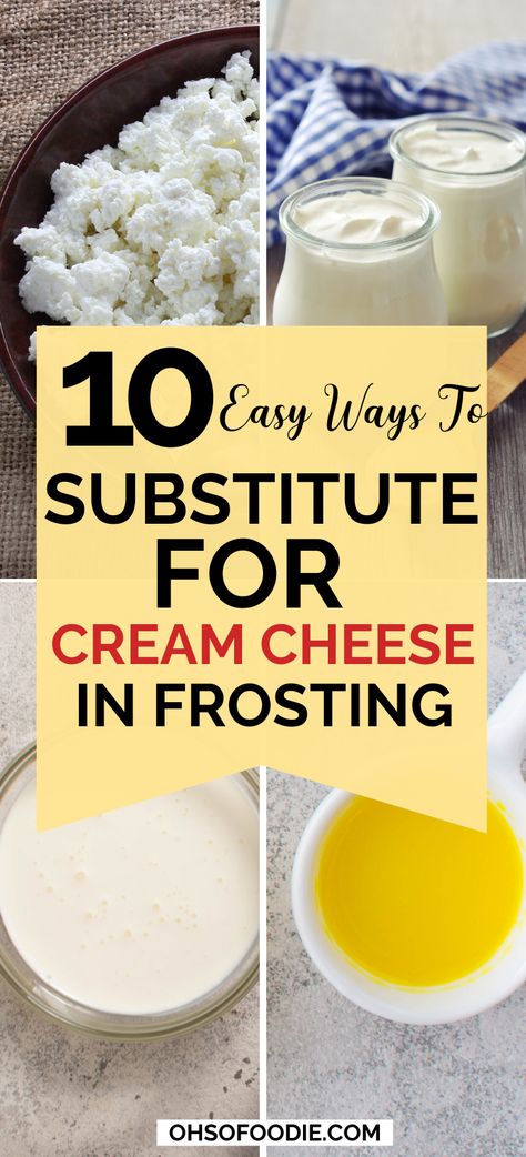 Text reads, 10 Easy Ways To Substitute For Cream Cheese In Frosting Cream Cheese Frosting Alternative, Dairy Free Cream Cheese Substitute, Icing Without Cream Cheese, Frosting Without Cream Cheese, Cream Cheese Fristing, Substitute For Cream Cheese, Dairy Free Cream Cheese Icing, Ingredients Substitutions, Substitute For Cream