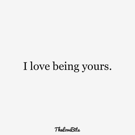 Small Boyfriend Quotes, Thanks To Boyfriend Quotes, Mean Love Quotes, I Love Being Yours Quotes, Cuddling Quotes For Him Feelings, Understanding Boyfriend Quotes, All Yours Quotes, Love Small Quotes For Him, My Boyfriend Is My Best Friend