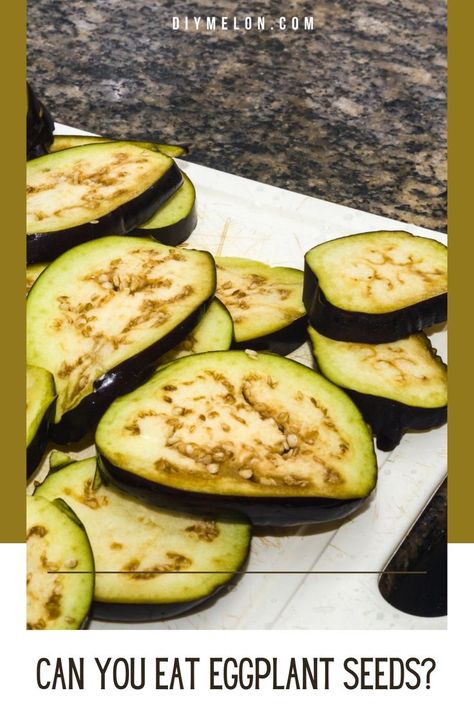 Can You Eat Eggplant Seeds Eggplant Seeds, Did You Eat, Do Not Eat, The Common, Food Hacks, Eggplant, Zucchini, Dinner Recipes, Food And Drink