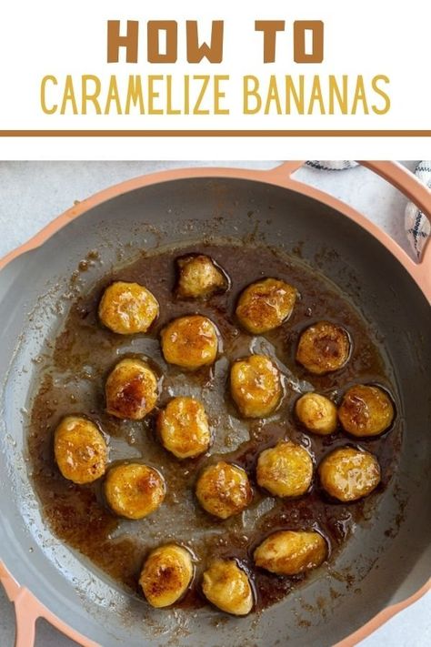 These easy Caramelized Bananas are pan-fried in brown sugar and cinnamon for a simple and delicious treat. You can enjoy them as-is or use them as a topping with ice cream, yogurt, pancakes, waffles, French toast, and more! Fried Bananas With Brown Sugar, Carmalized Bananas, Bruleed Bananas, French Toast Toppings, Sourdough French Toast, Ice Cream Yogurt, Make Brown Sugar, Banana Toast, Banana Waffles