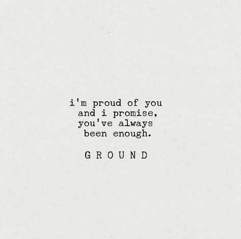 Im Proud Of You Quotes, Deep Friendship Quotes, Proud Of You Quotes, Deep Friendship, Print Quotes, Im Proud Of You, Dear Self Quotes, Dear Self, You Quotes