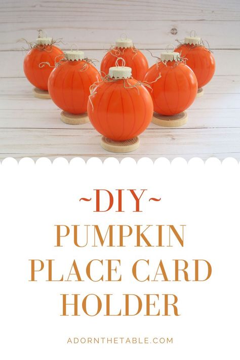 A cute and easy DIY Fall project. Create pumpkin place card holders for your table using Christmas ornaments. They look great for Thanksgiving, too! Thanksgiving Name Place Cards Diy, Diy Placecard, Place Card Holders Diy, Thanksgiving Name Cards, Card Holder Diy, Diy Place Cards, Unique Table Settings, Fall Craft Ideas, Cheap Ideas