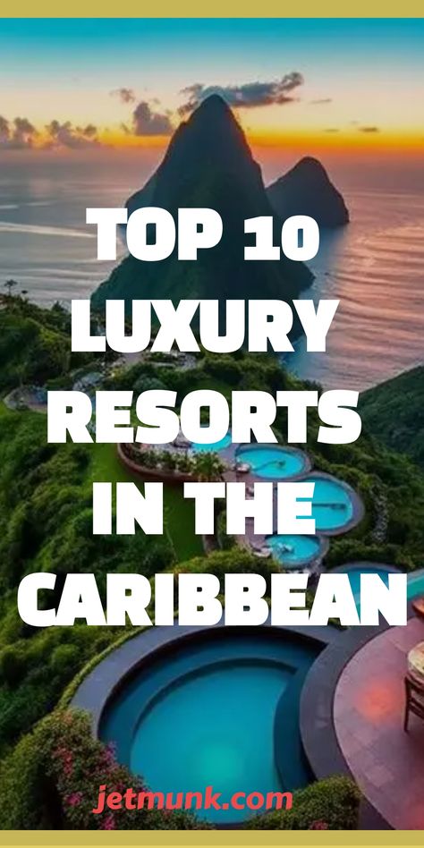 Top 10 Luxury Resorts in the Caribbean Luxury Caribbean Resorts, Bahamas Resorts, Caribbean Luxury, Caribbean Resort, Luxury Resorts, Caribbean Beaches, Dream Trip, Caribbean Travel, Inclusive Resorts