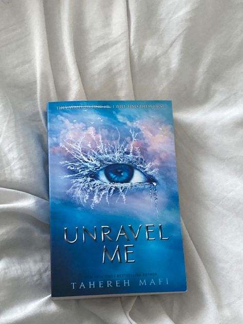 Unravel Me Book, Unravel Me, Reading Motivation, Tahereh Mafi, Shatter Me Series, Shatter Me, Book Annotation, Romantic Books, Fantasy Aesthetic