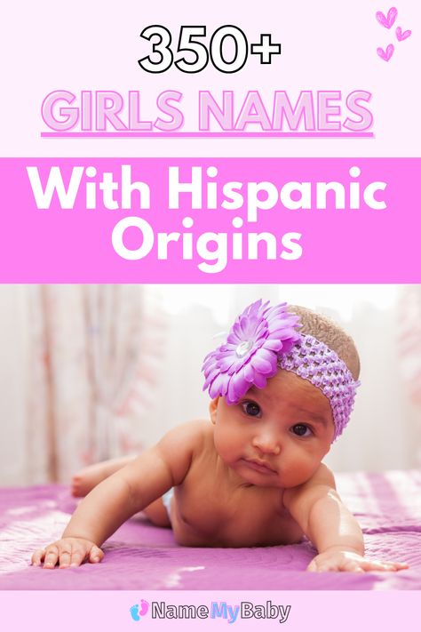 The Best 350+ Hispanic Girls Names Twin Girl Names Unique, Mexican Baby Girl Names, Hispanic Girl Names, Viking Girl Names, Latina Names, Spanish Girl Names, Mexican Girl Names, Latin Baby Girl Names, Hispanic Names