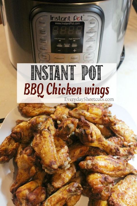 Instant Pot BBQ Chicken Wings - Everyday Shortcuts Instant Pot Chicken Wings, Instant Pot Bbq Chicken, Wings Bbq, Cooking Chicken Wings, Frozen Chicken Wings, Bbq Chicken Crockpot, Bbq Chicken Wings, July Recipes, Paleo Crockpot