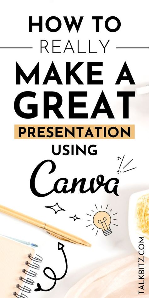 How to Create a Great Presentation With Canva - TalkBitz Make A Presentation, Using Canva, Canvas Learning, Great Presentations, Good Presentation, Canva Tutorial, Template Instagram, Graphic Design Tips, Canva Design