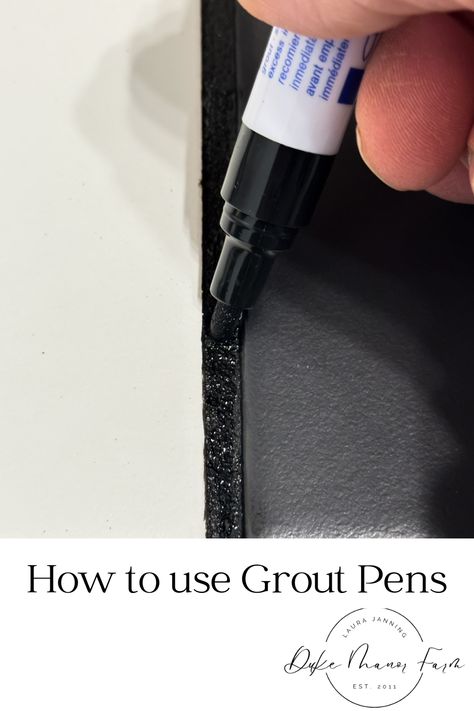 A Step-by-Step Guide to Refreshing Grout Lines with Grout Pens - Duke Manor Farm by Laura Janning Large White Tiles With Black Grout, Grout For Black Tile, Tiles Dark Grout, Grout Pens For Tile, Mapei Grout Refresh, Grout Pen, Tiled Floors, Black Grout, Manor Farm