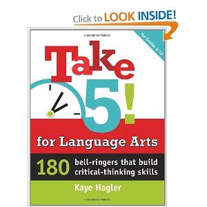 Take Five! for Language Arts: 180 Bell-Ringers That Build Critical-Thinking Skills Bell Ringers, Take Five, Writing Programs, Teaching Ela, Teaching Middle School, High School English, Reading Classroom, Education English, Classroom Inspiration