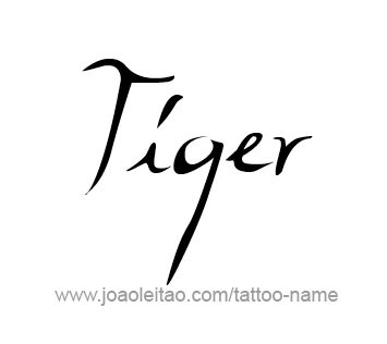 Tattoo Design Animal Name Tiger Tiger Name Tattoo, Fonts Style, Tiger Tattoo Design, Tiger King, Tattoo Font, Name Tattoo Designs, Pet Tiger, Brand Fonts, Tiger Tattoo