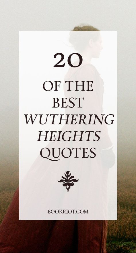 Craving some of Emily Brontë's sumptuous gothic romance? Here are 20 of the best Wuthering Heights Quotes. | Classic Literature Quotes | Classic Literary Quotes | #Books #Reading Wuthering Heights Tattoo, Literature Tattoos, Wuthering Heights Book, Best Literary Quotes, Wuthering Heights Quotes, Height Quotes, Emily Bronte Quotes, Catherine Earnshaw, Classic Literature Quotes