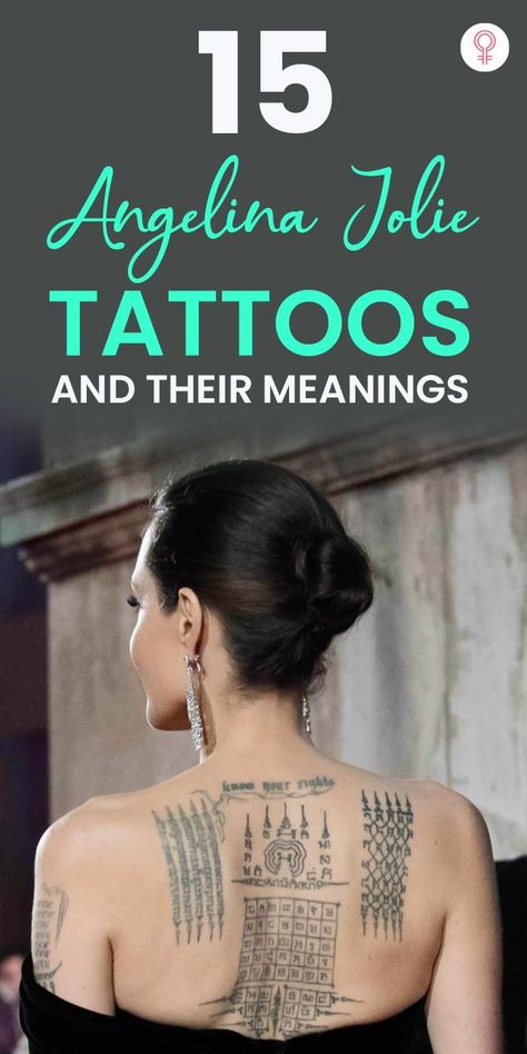 Angelina Jolie Back Tattoo, Angelina Jolie Body, Celebrity Tattoos Women, Lots Of Tattoos, Angelina Jolie Tattoo, Arabic Tattoo Design, Make Tattoos, Tattoos And Their Meanings, Small Foot Tattoos