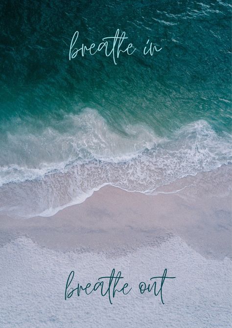 calming poster | wall art | breathe in, breathe out | by PictoPatch #женскаяйога #растяжка #хатхайога Breathe In Breathe Out Wallpaper, Breath In Breath Out Quotes, Calm Vision Board, Breathe In Breathe Out, Ocean Breeze Quotes, Breath Wallpapers, Peaceful Branding, Well Being Room, Calm Down Aesthetic