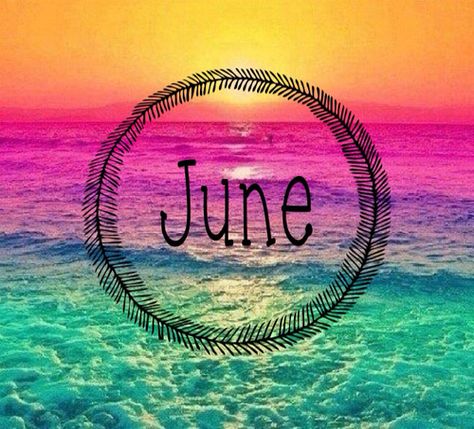 June Screensaver, June Header, Wallpaper For June, June Birthday Month Wallpaper, June Clipart Month Of, Pc Pictures, Astetic Pics, June Images, Hello October Images