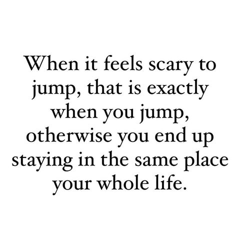 When it feels scary to jump, that is exactly when you jump life quotes quotes quote life success motivation quotes about life motivational quotes life quotes for instagram daily quotes about life wisdom quotes about life wisdom quotes of the day life captions for instagram life quotes short life photos 2021 life quotes 2021 success quotes 2021 Life Captions For Instagram, Life Quotes For Instagram, Jump Quotes, Life Quotes Short, Life Captions, Scary Dreams, Life Quotes Pictures, 10th Quotes, Dream Quotes