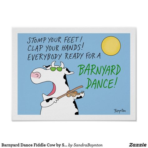 Barnyard Dance Fiddle Cow by Sandra Boynton Poster Posters Cartoon, Barnyard Dance, Watch Poster, Books Poster, Top Gifts For Kids, Sandra Boynton, Cartoon Cow, Cartoon Posters, Nursery Poster