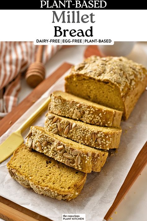 Millet Bread Millet Banana Bread, Non Wheat Bread Recipes, Millet Bread Recipe, Millet Flour Recipes, Millet Recipes Breakfast, Soda Bread Without Buttermilk, Gluten Free Sourdough Bread Recipe, Bread No Yeast, Bread For Sandwiches