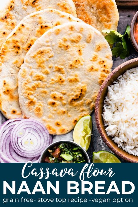 Middle Eastern Bread, Cassava Recipe, Cassava Flour Recipes, Indian Bread Recipes, Pain Naan, Grain Free Bread, Aip Paleo Recipes, Pan Sin Gluten, Paleo Bread