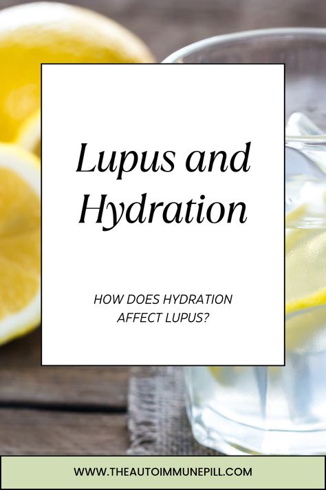 #lupus #spoonie #autoimmune #autoimmunedisease #sle #chronicillness #hydration Autoimmune Disorders, Auto Immune, Autoimmune Disorder, Invisible Illness, Good Health Tips, 31 Days, Behavioral Therapy, Autoimmune Disease, Women's Health