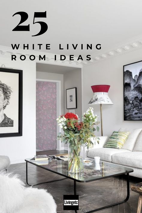 These striking and stylish white living room ideas that prove white walls can be pale and interesting... #whitedecor #livingroom #livingroomdesign White Wall Living Room Ideas, Retreat Living Room, All White Living Room, Living Room Design White, White Family Rooms, White Living Room Ideas, White Walls Living Room, White Sofa Living Room, Modern White Living Room