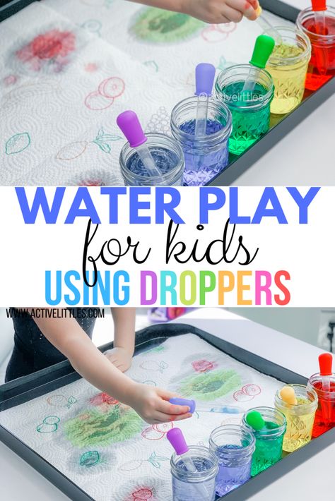 Water Play for Kids using Droppers - Active Littles Water Play For Infants, Dropper Sensory Play, Preschool Water Study, Creative Curriculum Preschool Water Study, Water Messy Play, Indoor Water Play For Toddlers, Dropper Activities Preschool, Water Table Ideas For Preschoolers, Water Study Creative Curriculum