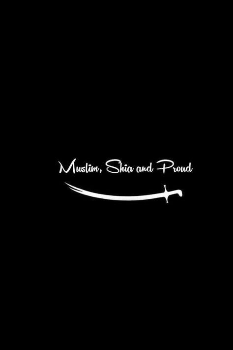 I Proud Of Myself Because Iam Shiaaa.....Shukar Allah And Ahle Bait A.S....... Shia Muslim, Islamic Page, Together Quotes, Ya Ali, Ya Hussain, Islam Beliefs, Mola Ali, Imam Ali Quotes, Shia Islam