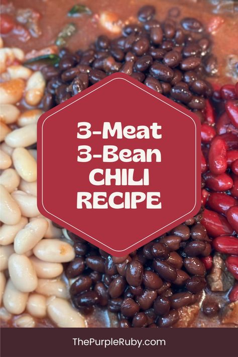 3 Meat Chili Recipe Crockpot, Chili And Beans Recipe, 3 Bean Chili Recipe Crockpot, Three Meat Chili Recipe, Best Chili Beans Recipe, 3bean Chili, How To Make Chili Beans, Chili With Chili Beans, Multi Bean Chili Recipe