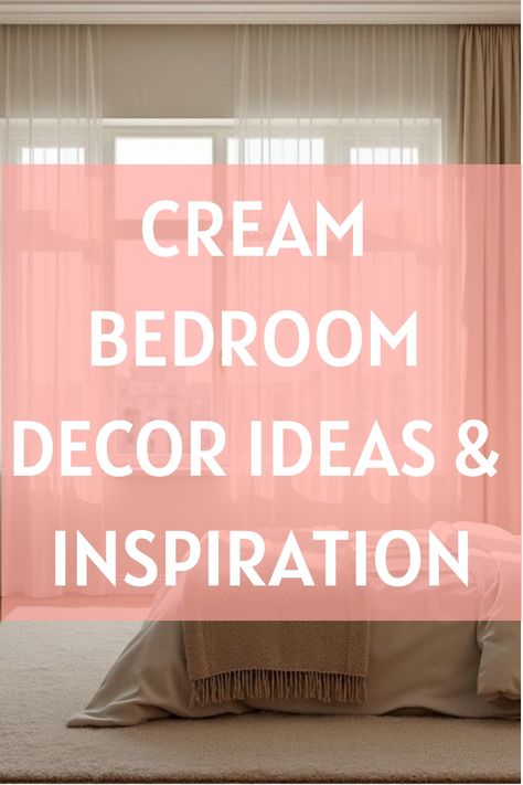 Cream Bedroom Decor Ideas & Inspiration Cream Bedroom Furniture Ideas, Bedroom Decor Cream, Cream And Beige Bedroom, Ivory Bedroom Furniture, Cream Bedroom Decor, Ivory Bedroom, Cream Bedroom Ideas, Cream Bedroom Furniture, Cream Bedroom