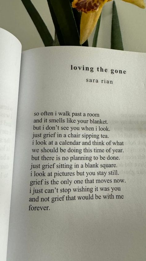 Grief is Love � Quote and Poem’s | Sara Rian Books | Facebook Sara Rian, Nana Quotes, Thought Quotes, Deep Thought, Losing Someone, Dad Quotes, Poetry Words, Deep Thought Quotes, Love You Forever