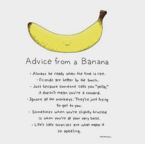 Banana Quotes, Work Related Quotes, Fruit Quotes, Veggie Ideas, Trying To Be Happy, Apple Gifts, School Quotes, Interesting Quotes, Insightful Quotes